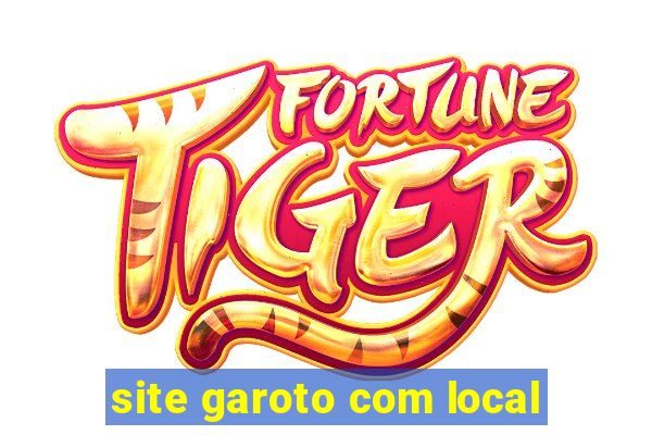 site garoto com local